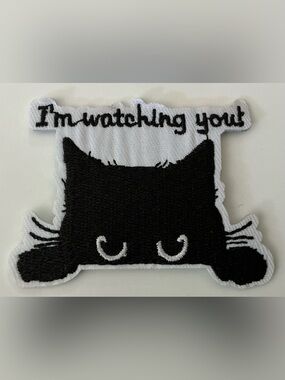 IRON OR SEW ON EMBROIDERED PATCHEs PEEPING CAT IM WATCHING YOU
